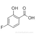 4-FLUOR-2-HYDROXYBENZOIC ACID CAS 345-29-9